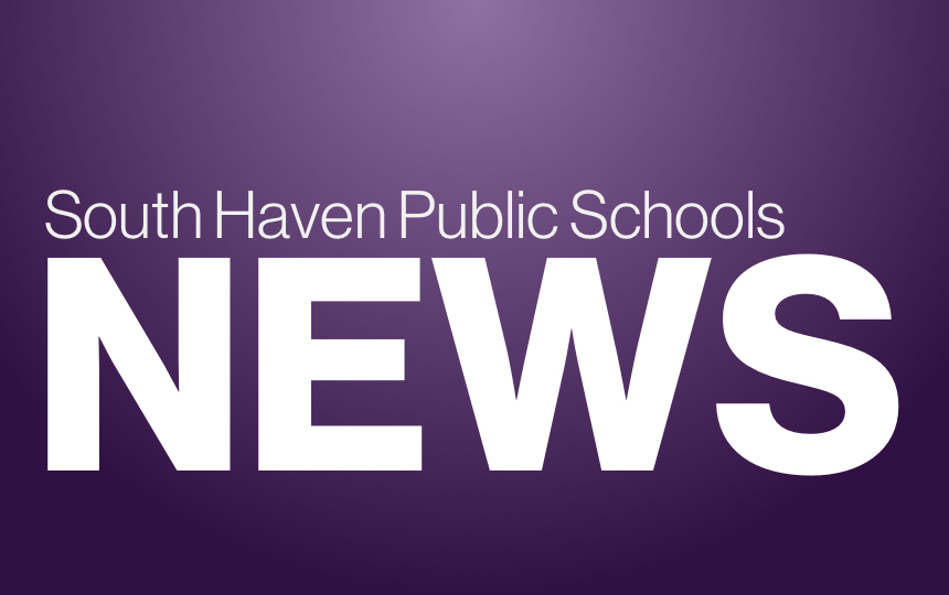 South Haven Public Schools News